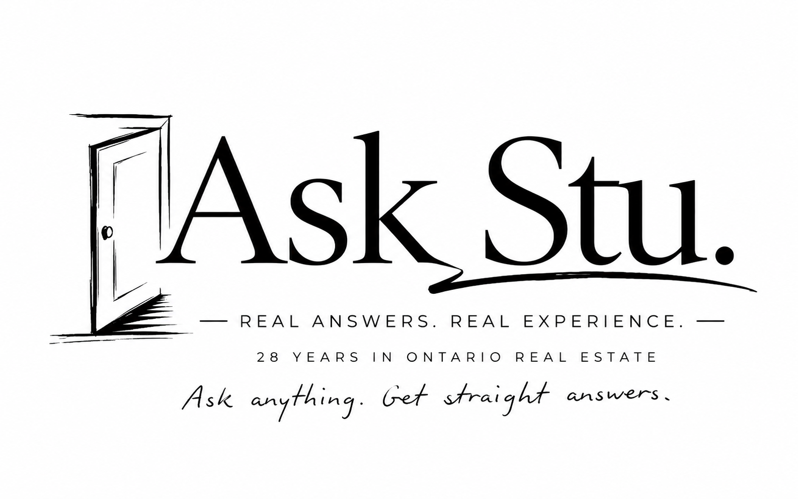 Ask Stu — Real answers, real experience, 28 years in Ontario real estate.